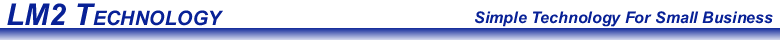 LM2 Technology - Simple Technology For Small Business